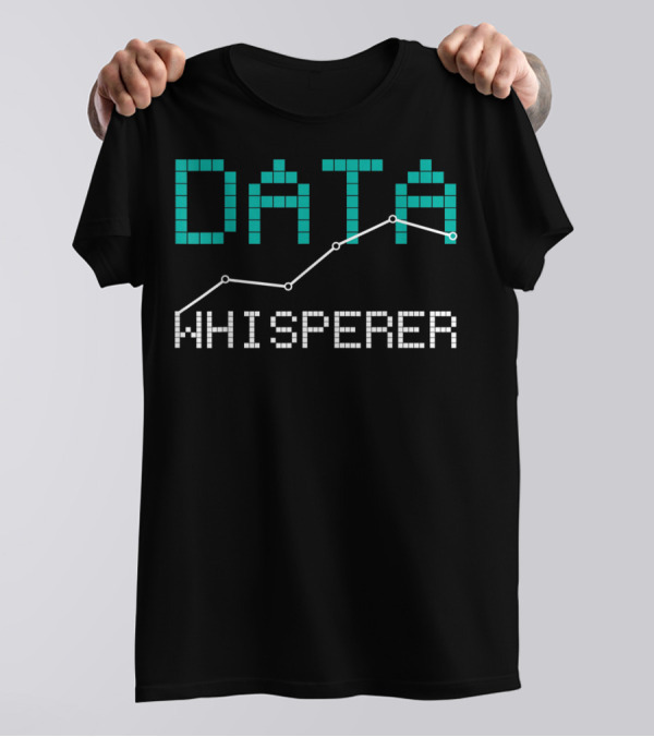 Data Whisperer Statistics Science Mathematics Computer Psychology T-Shirt