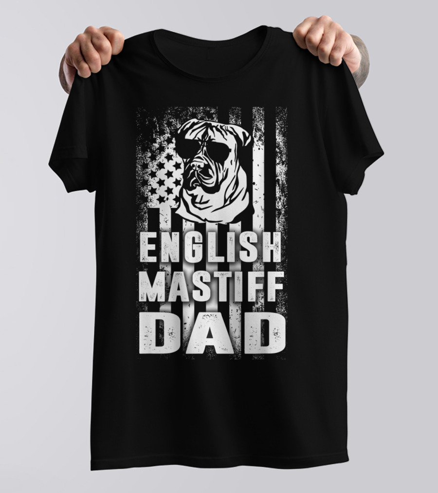 English Mastiff Dad Patriotic American Flag Shirt For Dog Lovers T-Shirt