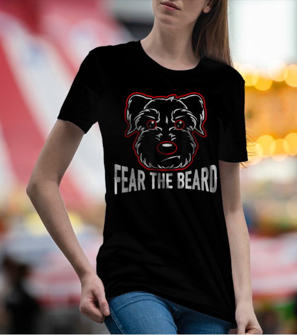 Fear The Beard Schnauzer Lover Dog Face T-Shirt