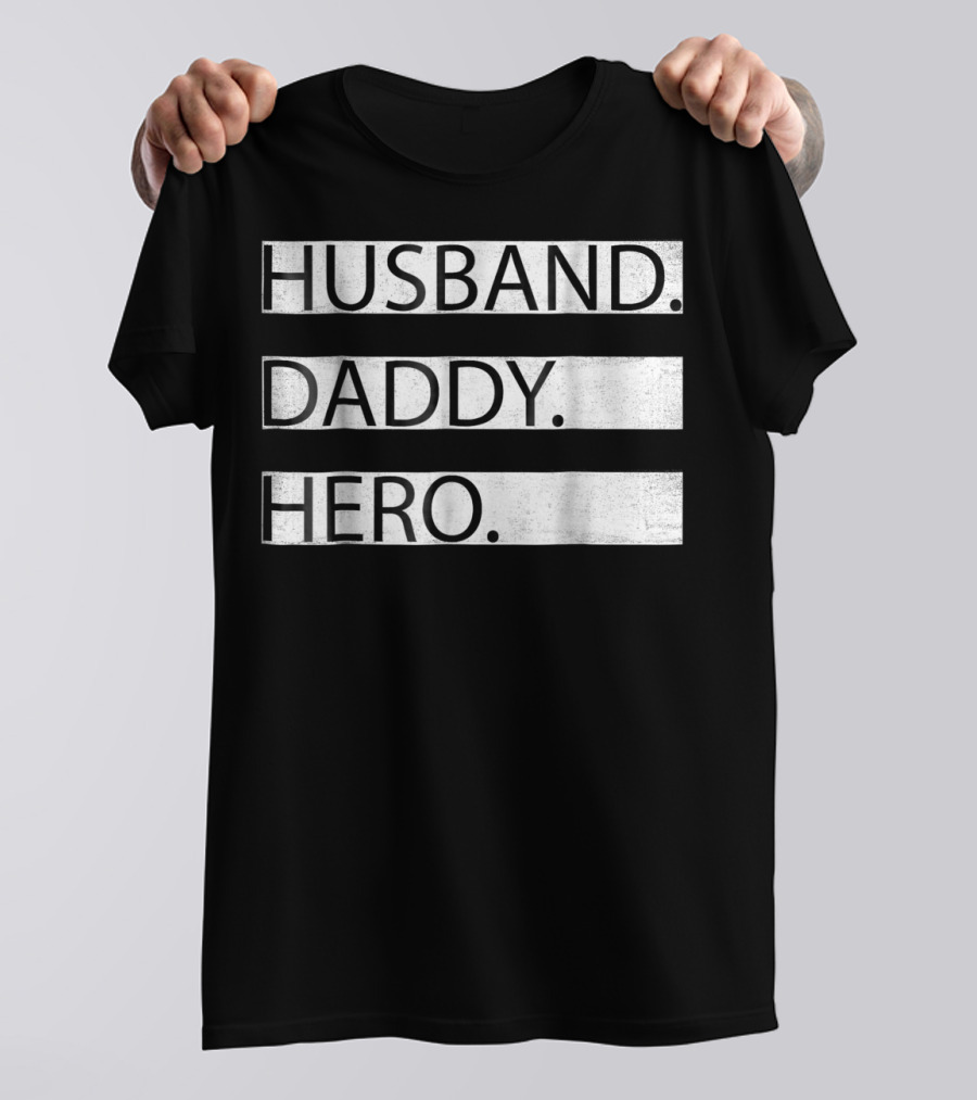 Husband Daddy Hero Number 1 Dad T-Shirt