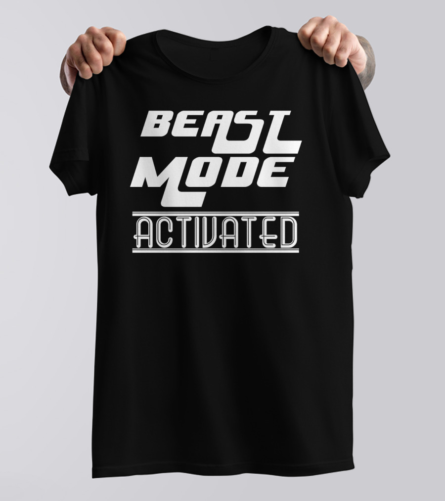 Beast Mode Activated Bold Athletic Motivation T-Shirt