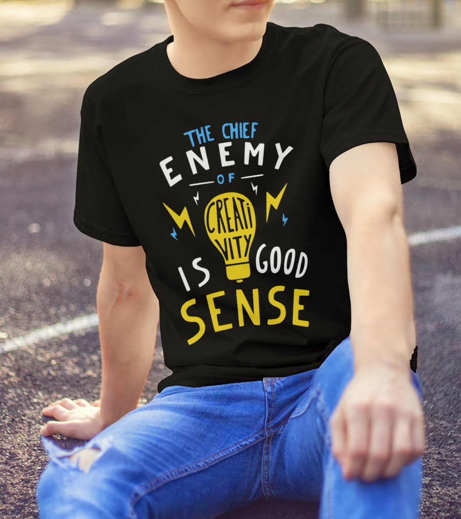 The Chief Enemy Of Creativity Is Good Sense Light Bulb Lightning T-Shirt