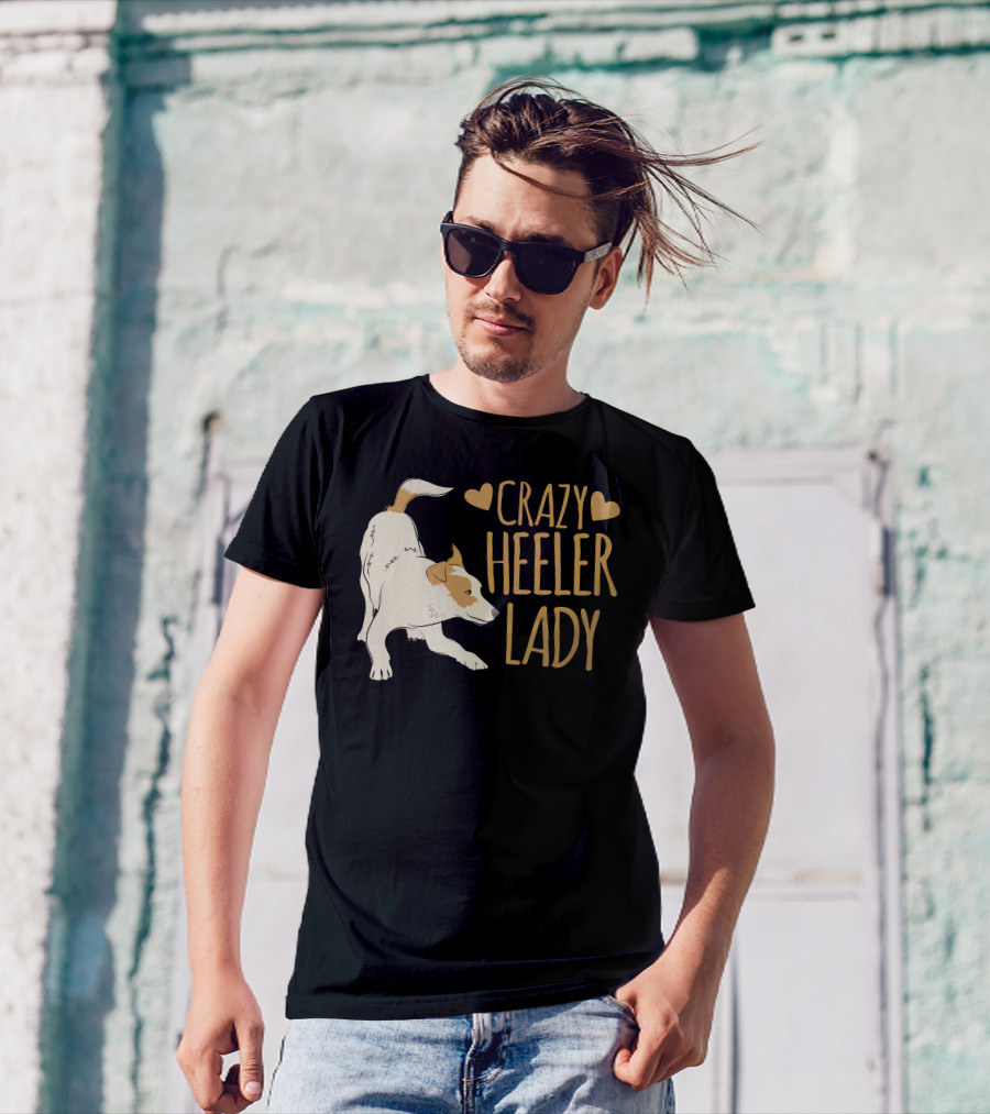 CRAZY HEELER LADY WITH HEARTS AND DOG T-Shirt
