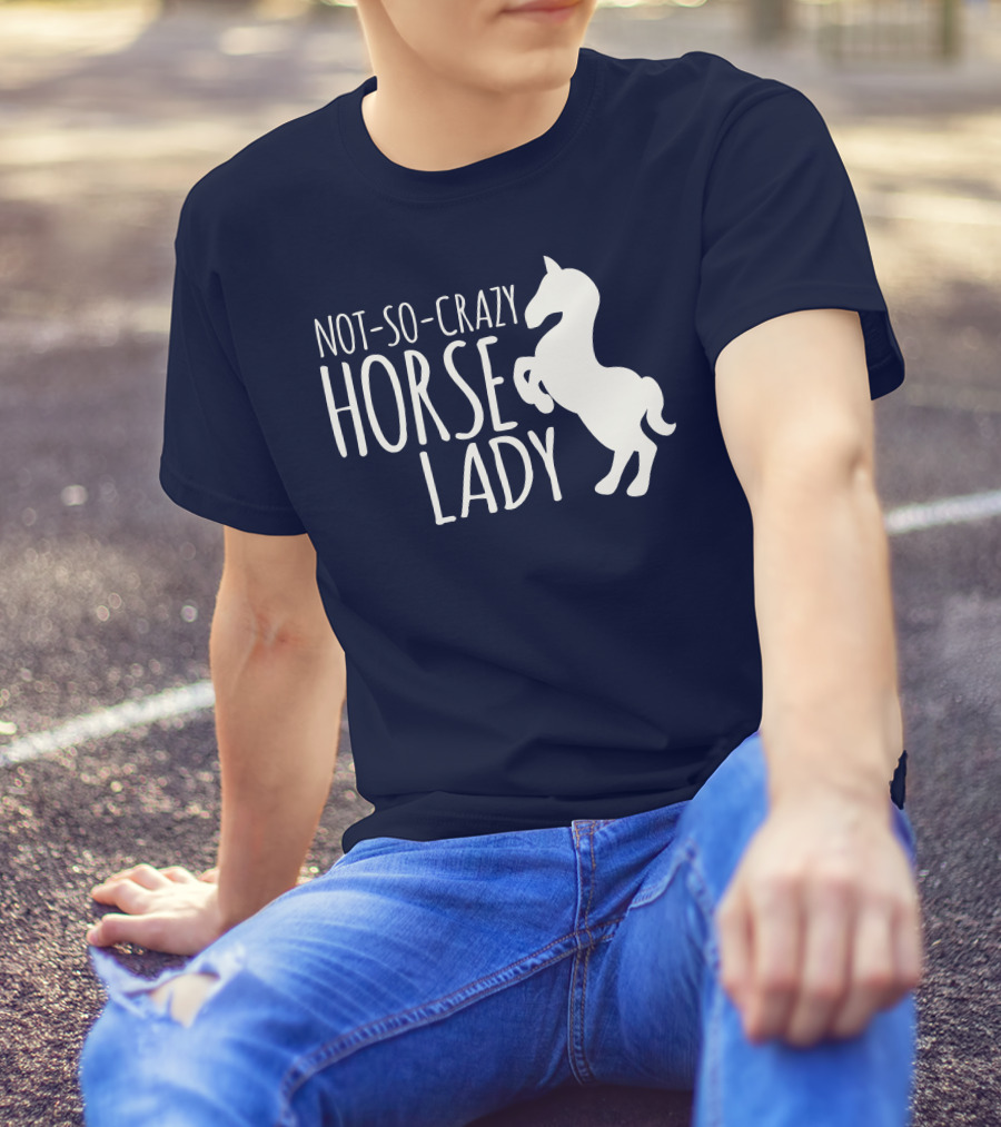 Not-So-Crazy Horse Lady T-Shirt