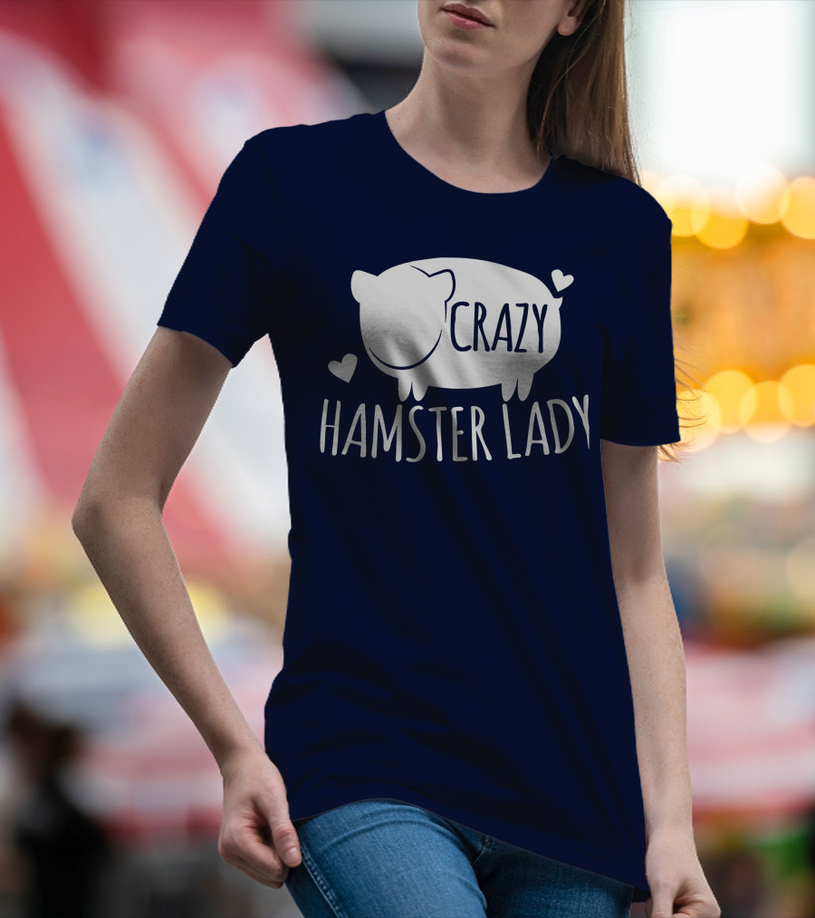 Crazy Hamster Lady With Hearts T-Shirt