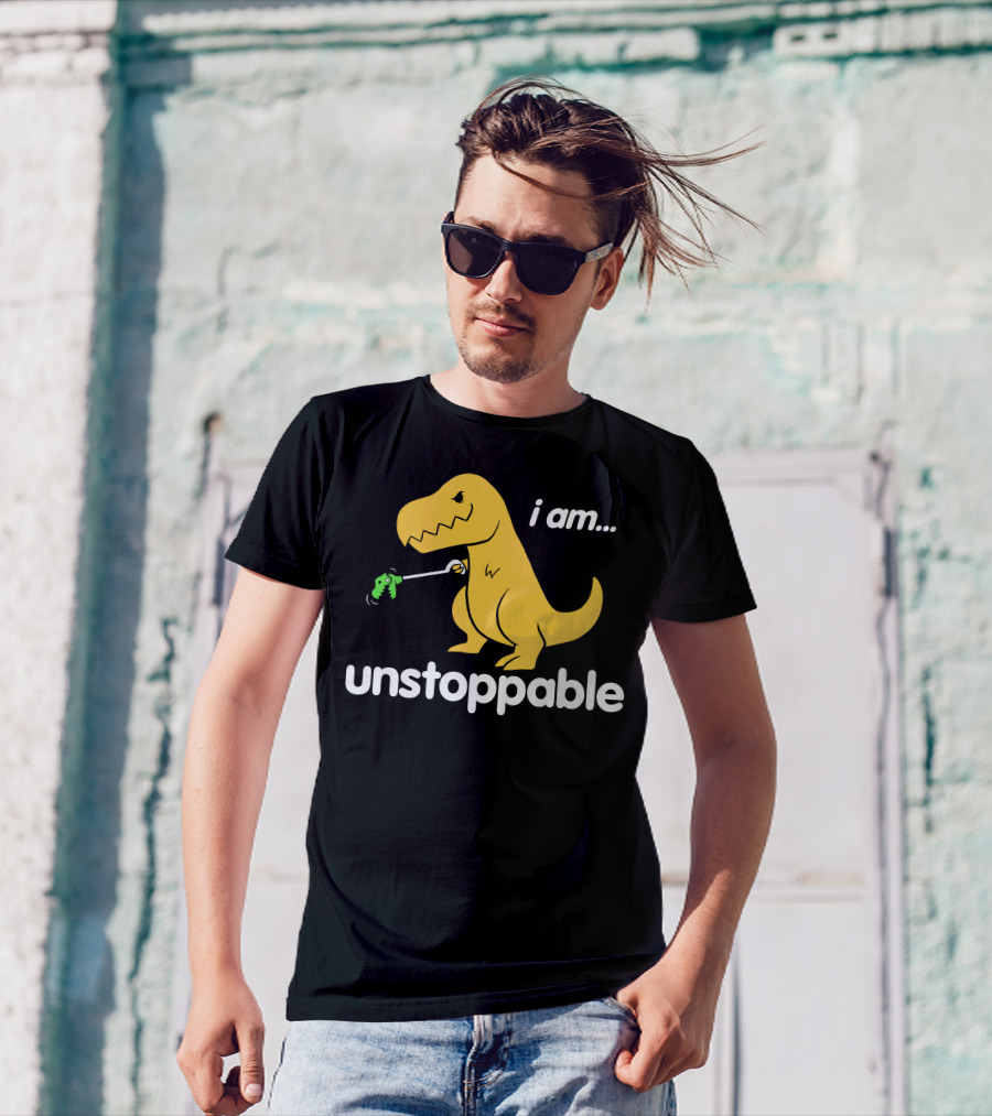 I Am Unstoppable Dinosaur Grabbing Toy With Claw T-Shirt