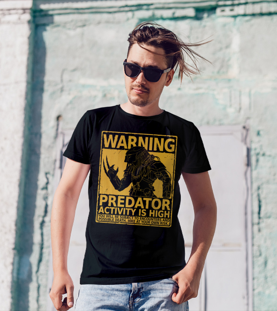 WARNING Predator Activity Is High Hunting Season Warning T-Shirt