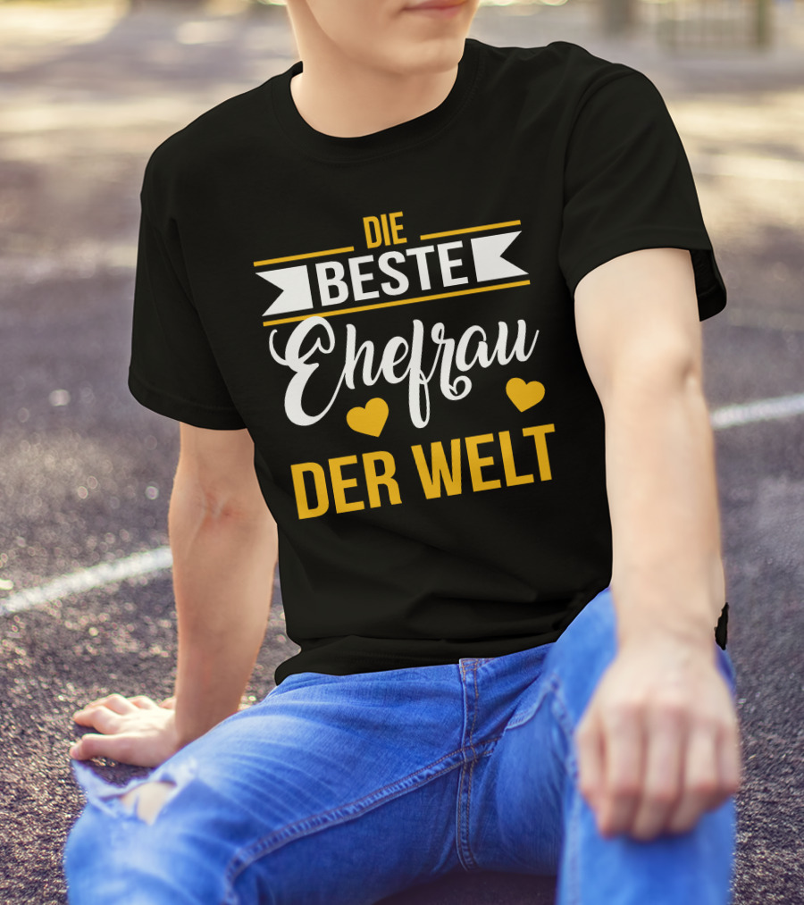 DIE BESTE EHEFRAU DER WELT Hearts Banner T-Shirt
