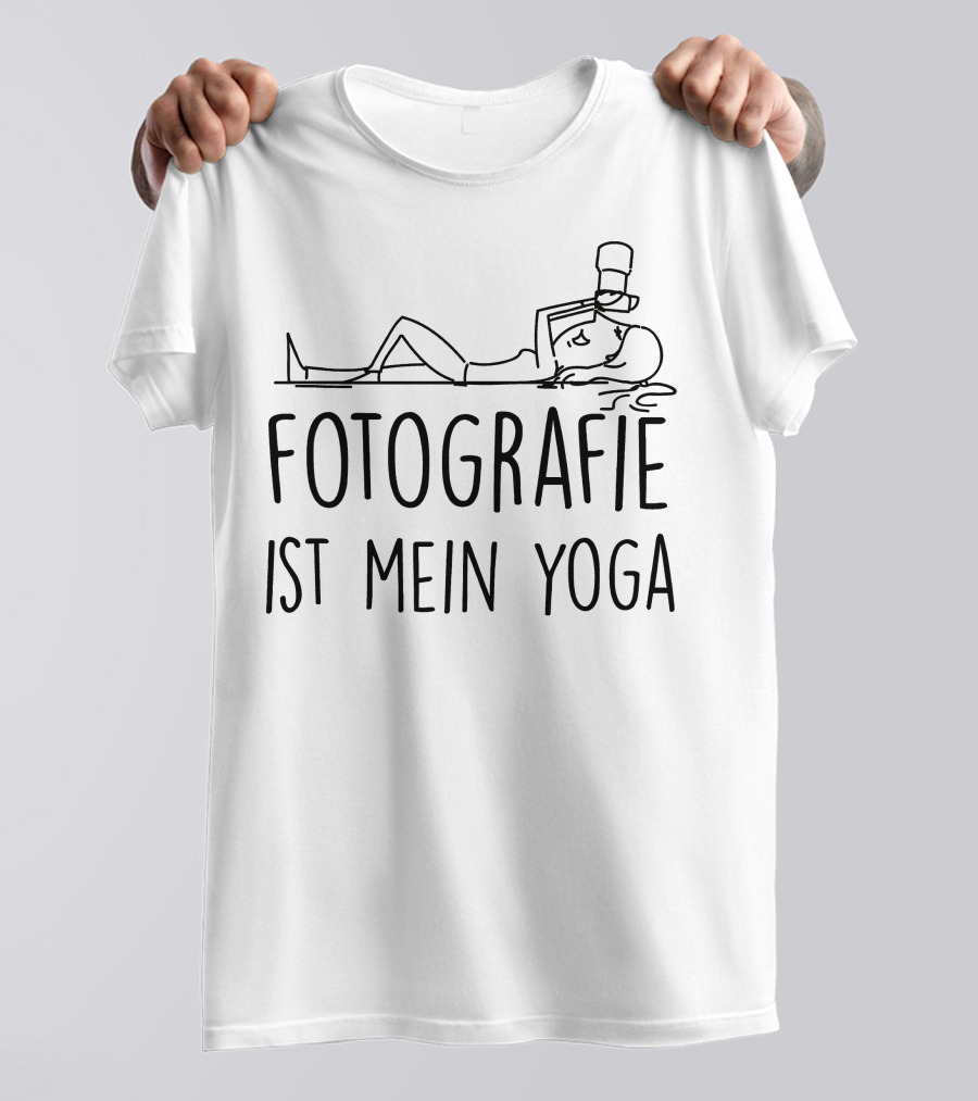 Fotografie Ist Mein Yoga Photography Relaxation Camera Pose T-Shirt