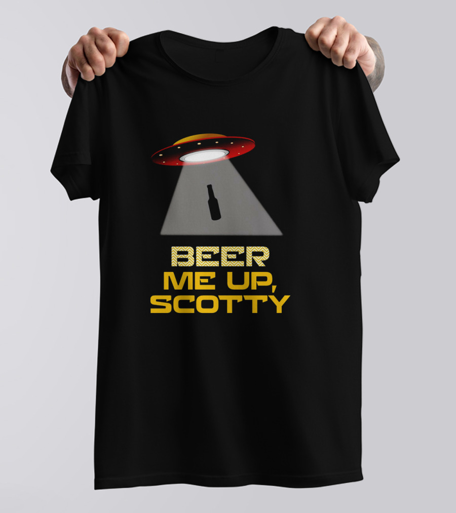 Beer Me Up Scotty UFO Funny Beer Lovers Alien Abduction T-Shirt