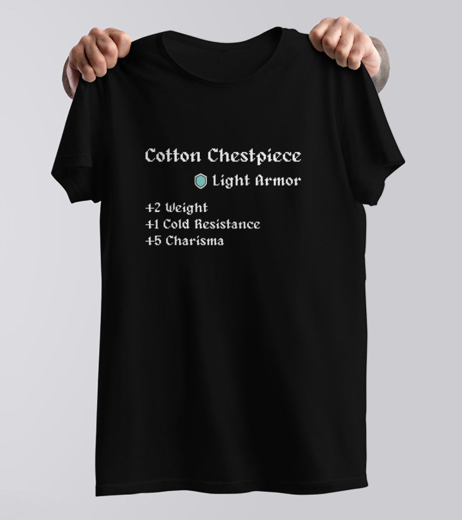 Cotton Chestpiece Light Armor RPG Stats Nerdy Cold Resistance Charisma T-Shirt