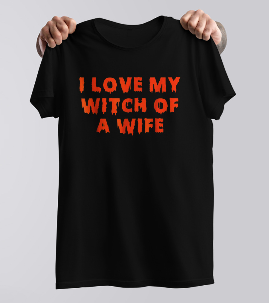 Halloween Couples Costumes I Love My Witch Of A Wife T-Shirt