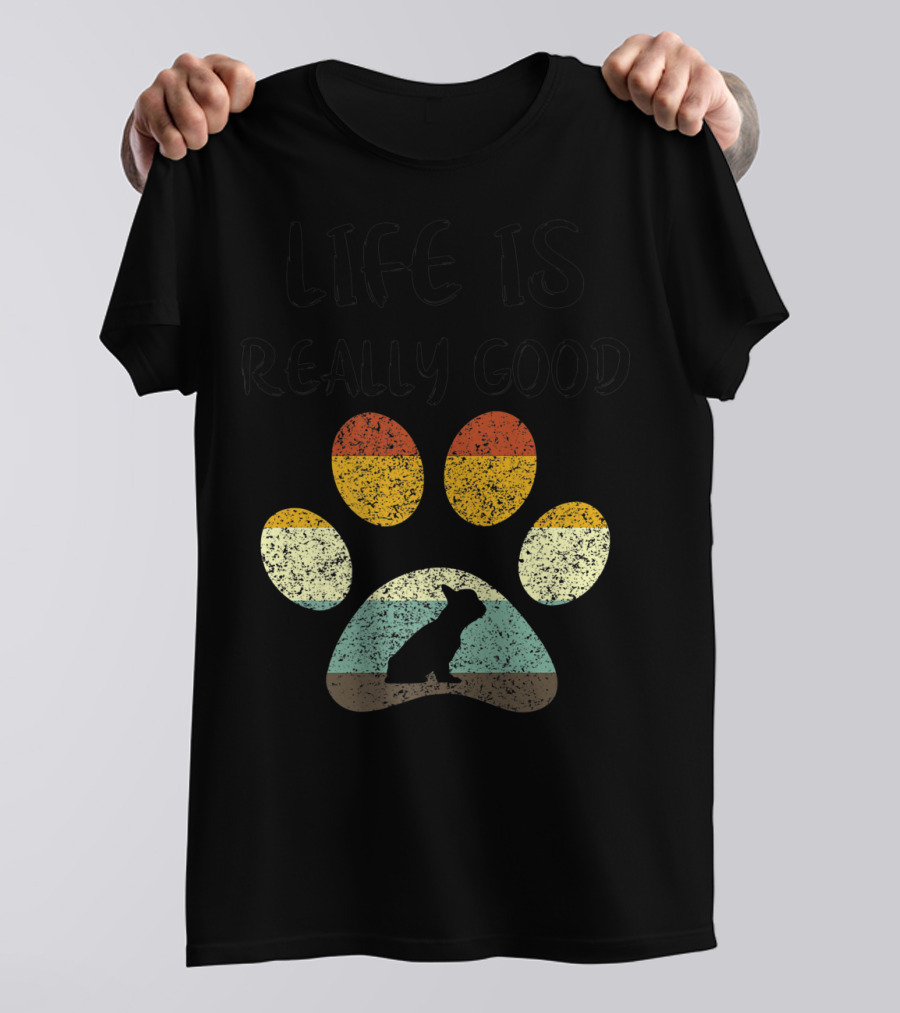 Life Is Really Good French Bulldog Retro Paw T-Shirt