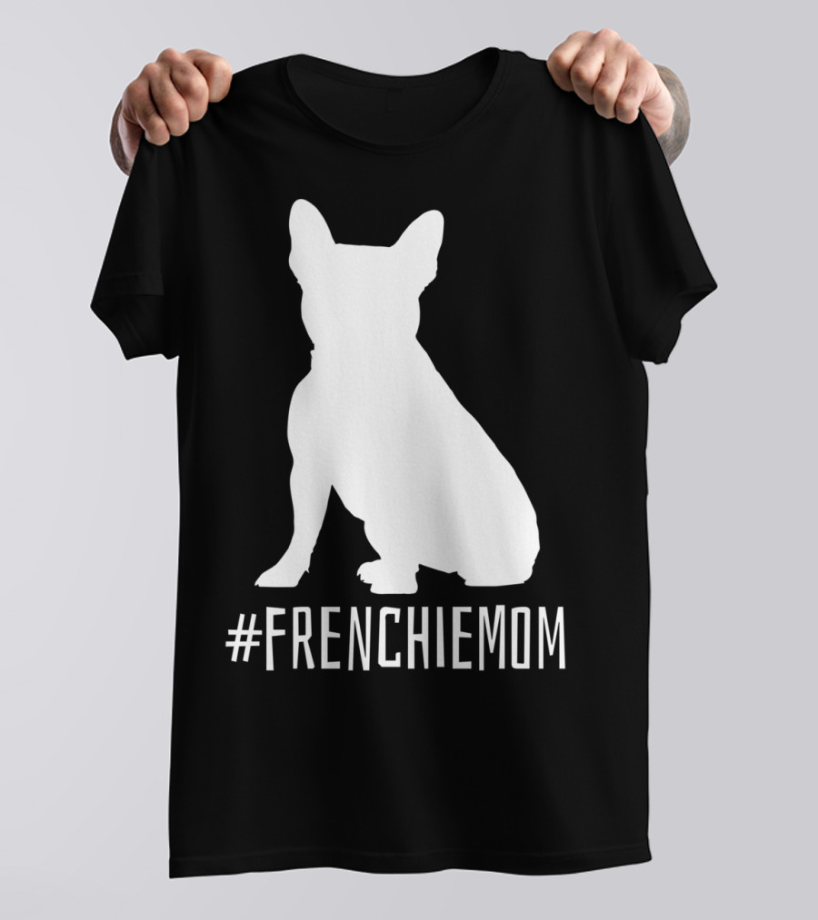 FRENCHIEMOM French Bulldog T-Shirt
