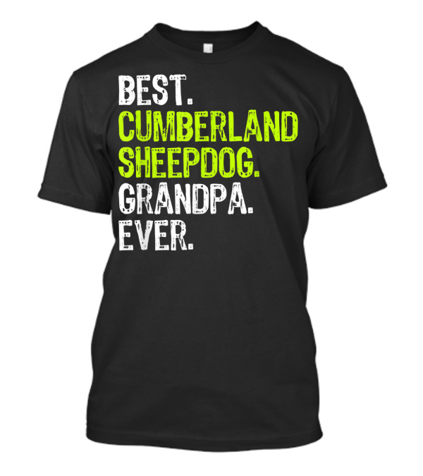 Cumberland Sheepdog Best Grandpa Ever T-Shirt