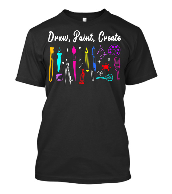 Draw Paint Create Funny Art Teacher Tools Palette Brushes Pen T-Shirt
