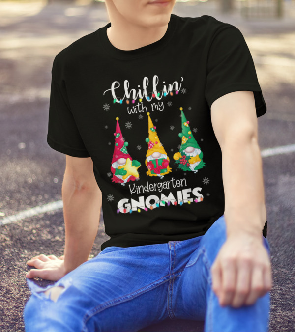 Chillin' With My Kindergarten Gnomies Christmas Lights Festive Gnome Trio T-Shirt