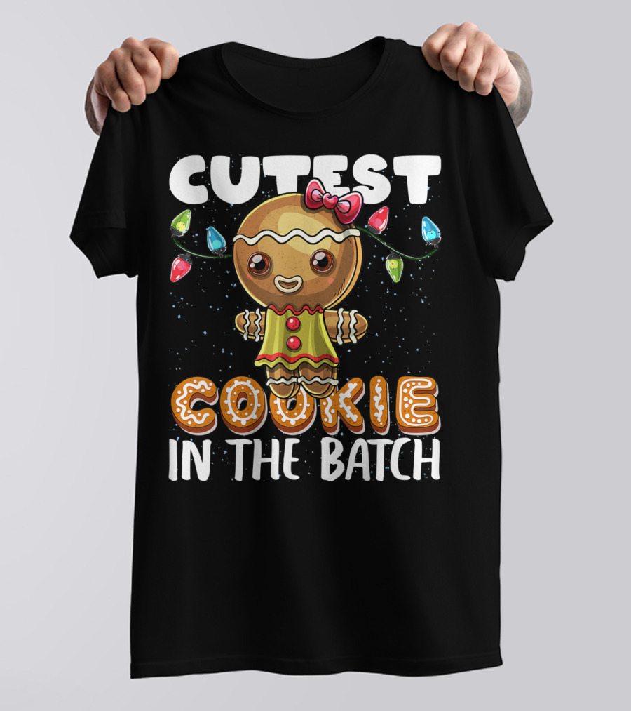 Cutest Cookie In The Batch Gingerbread Lights T-Shirt