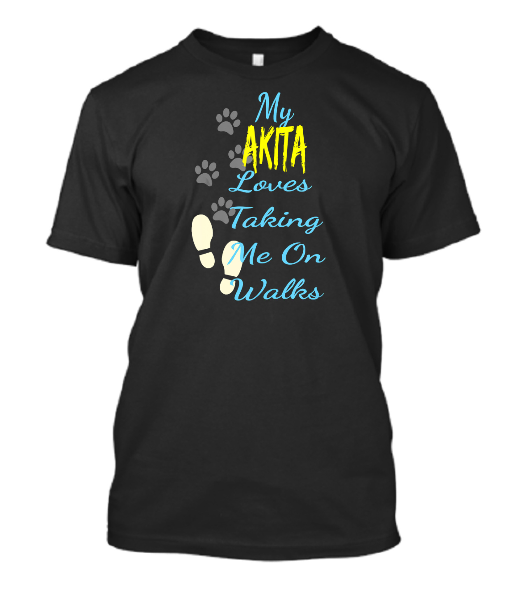 My Akita Loves Taking Me On Walks T-Shirt