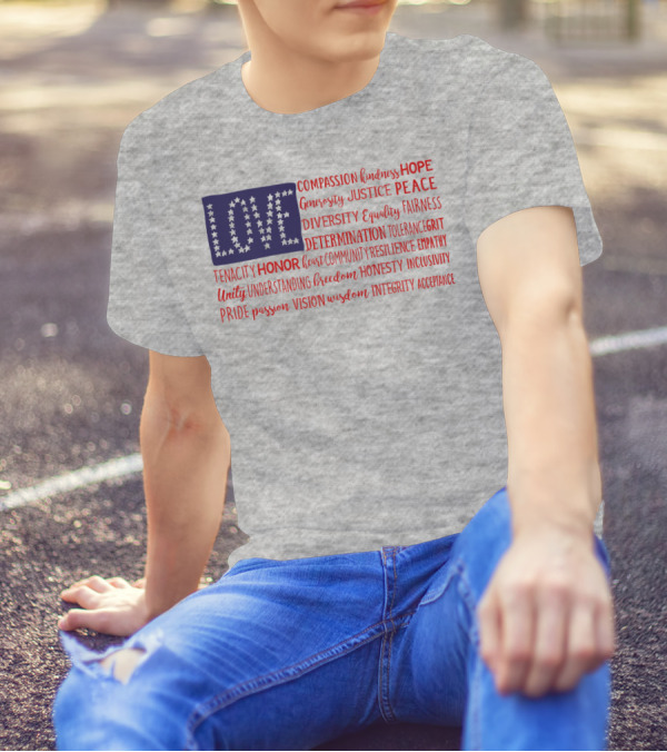 LOVE Compassion Hope Justice Peace Equality Determination Honor Freedom Integrity T-Shirt
