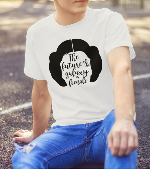 The Future Of The Galaxy Is Female Rebel Princess Leia Hair T-Shirt