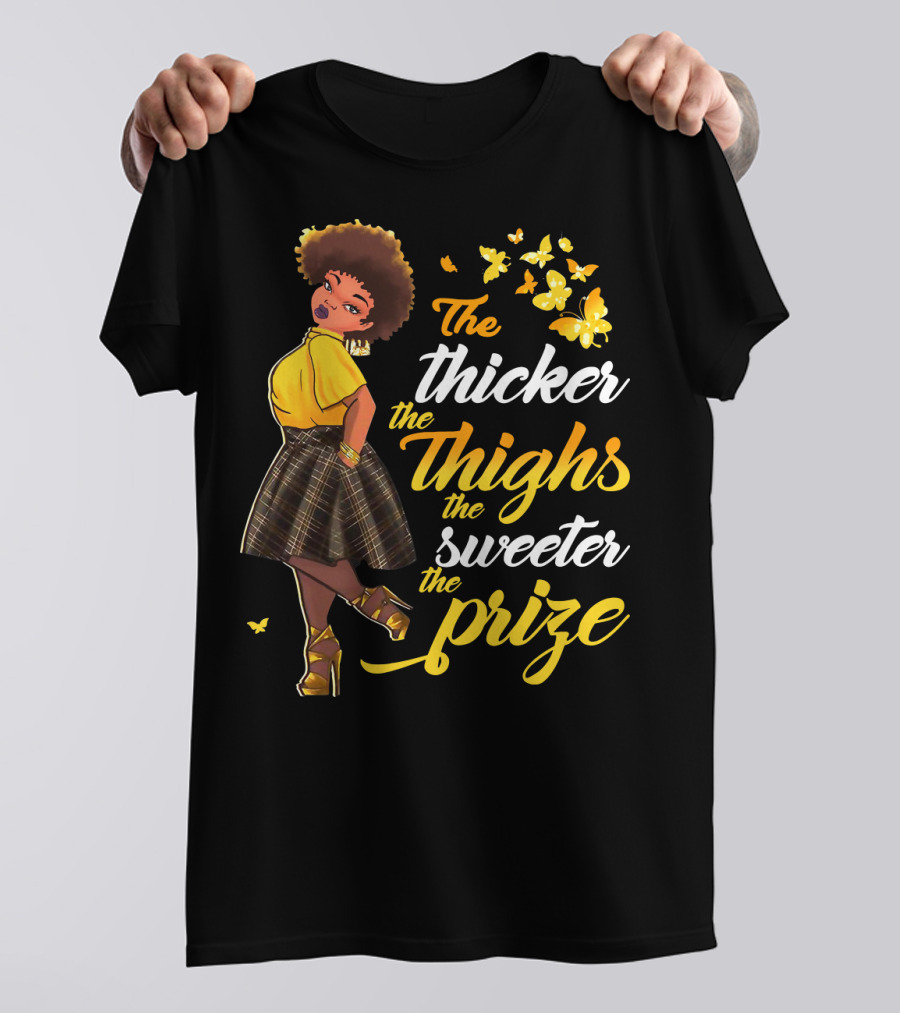 The Thicker The Thighs The Sweeter The Prize Butterfly Woman In Yellow And Plaid Skirt T-Shirt