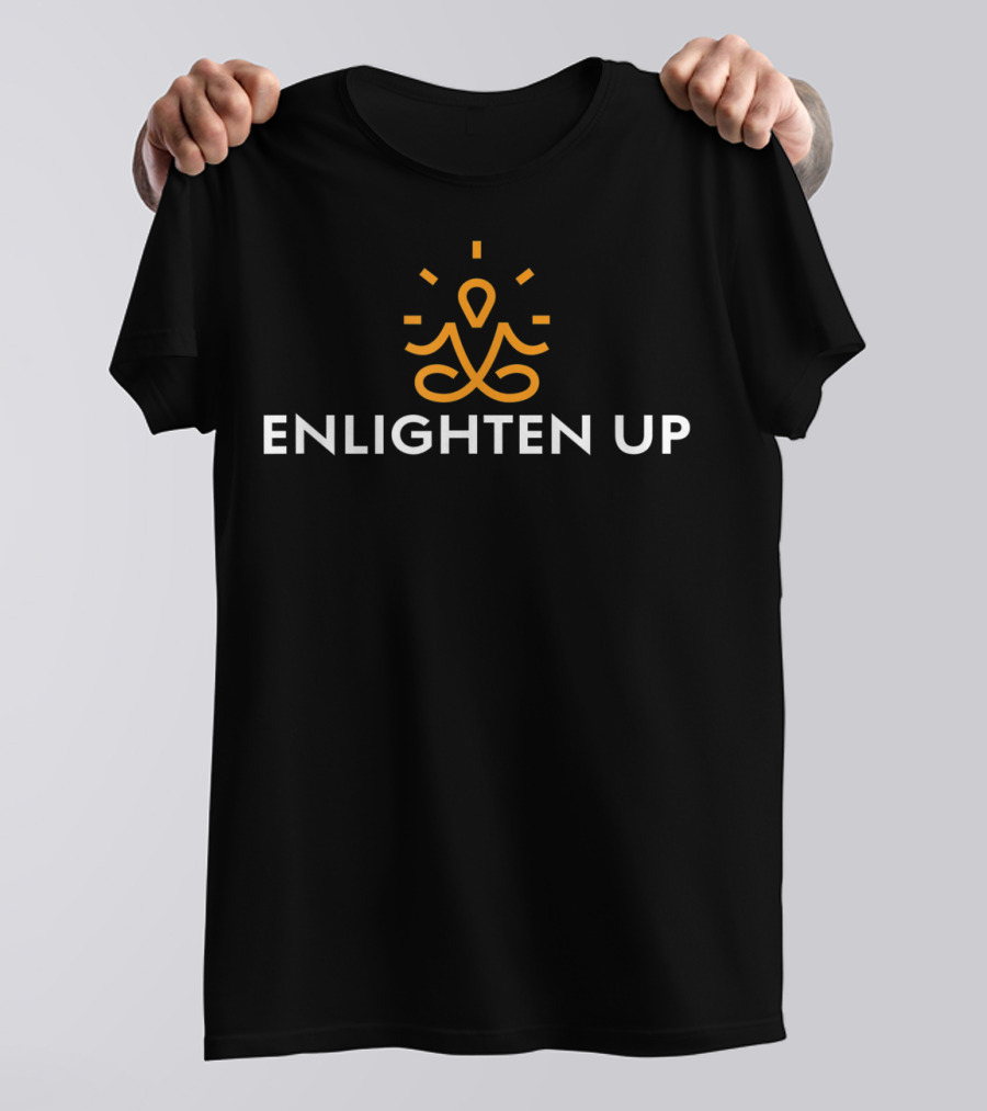 Enlighten Up Funny Buddhist Meditation Yoga T-Shirt