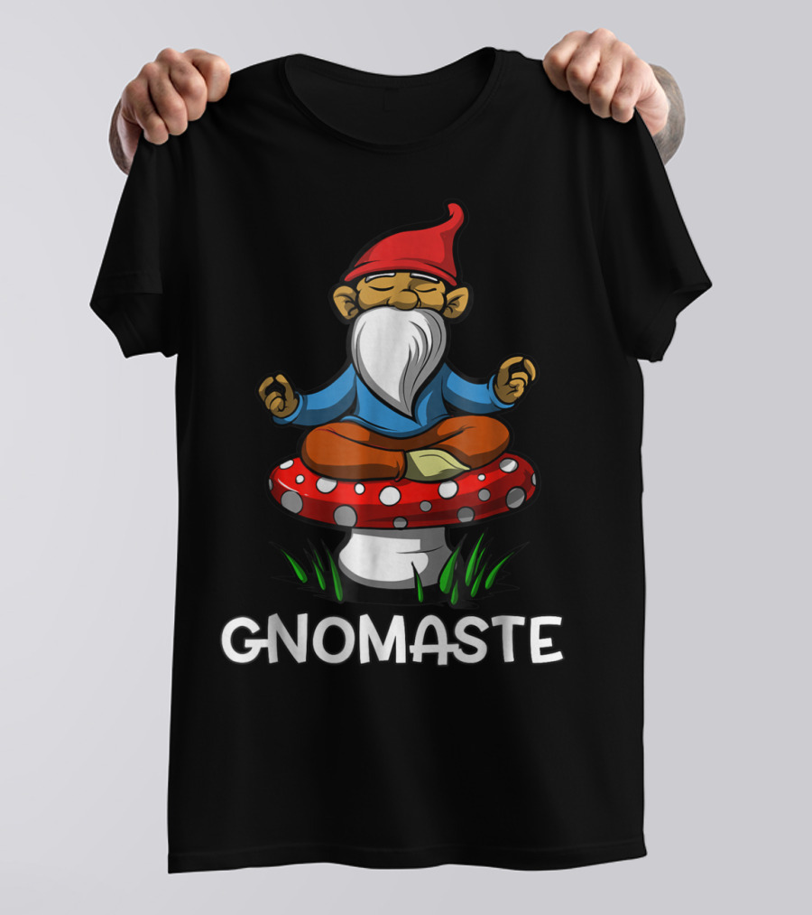 Gnome Buddha Zen Yoga Meditation Gnomaste Namaste T-Shirt
