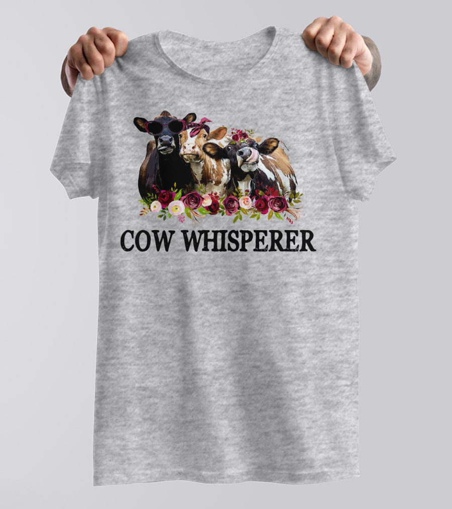 Cow Whisperer Funny Cows With Sunglasses And Flowers T-Shirt