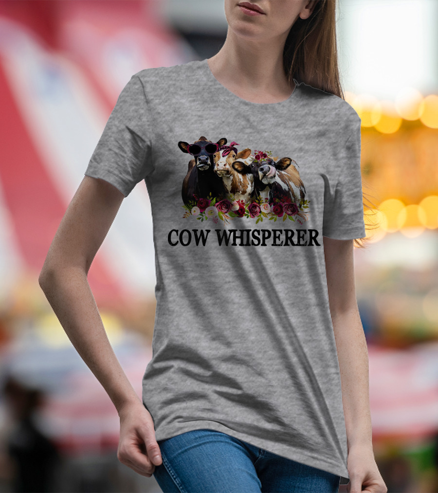 Cow Whisperer Funny Cows With Sunglasses And Flowers T-Shirt