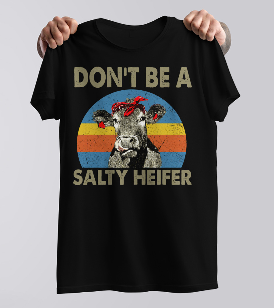 DON'T BE A SALTY HEIFER Retro Cow Bandana T-Shirt