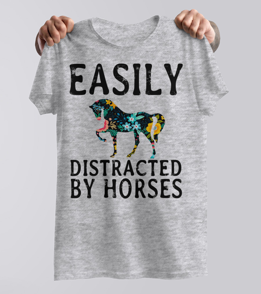Easily Distracted By Horses Floral T-Shirt