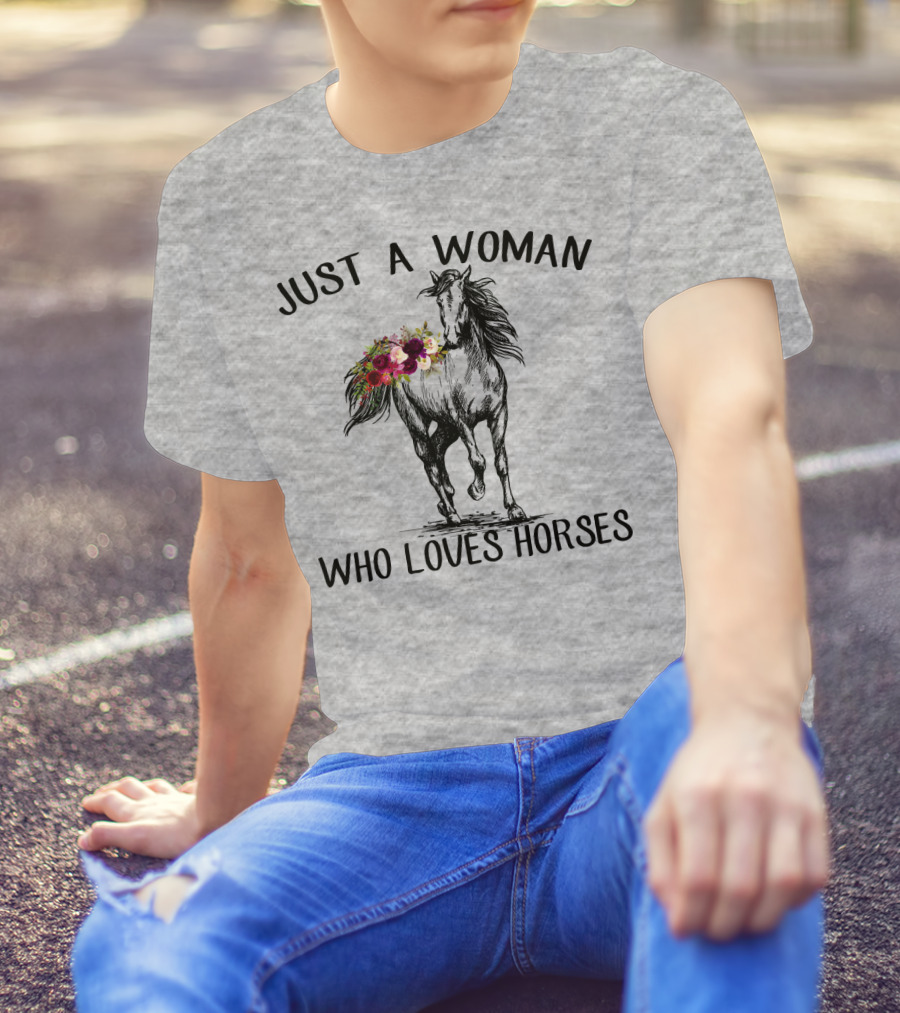 Just A Woman Who Loves Horses With Floral Horse Drawing T-Shirt