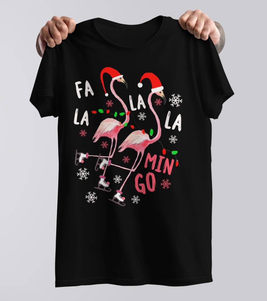 Fa La La La Mingo Christmas Flamingo Santa Hats And Ice Skates T-Shirt