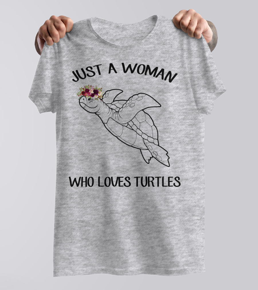 Just A Woman Who Loves Turtles With Floral Crown T-Shirt