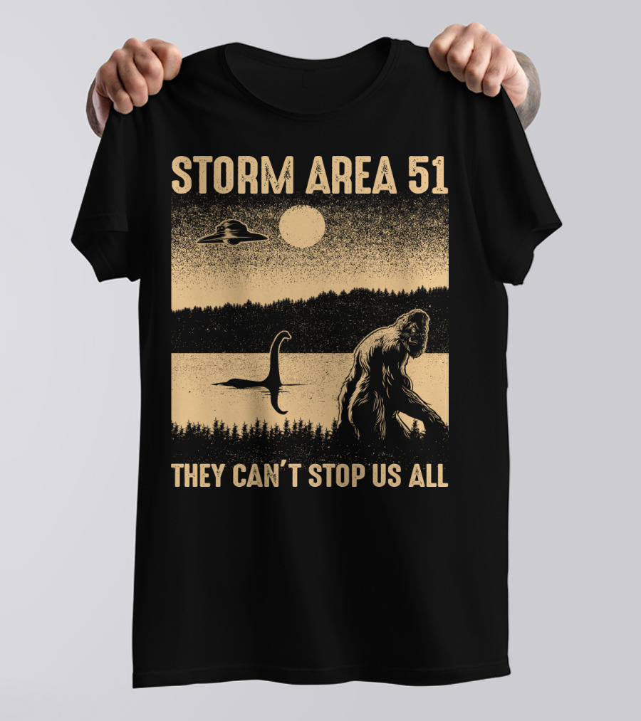 STORM AREA 51 THEY CAN'T STOP US ALL T-Shirt