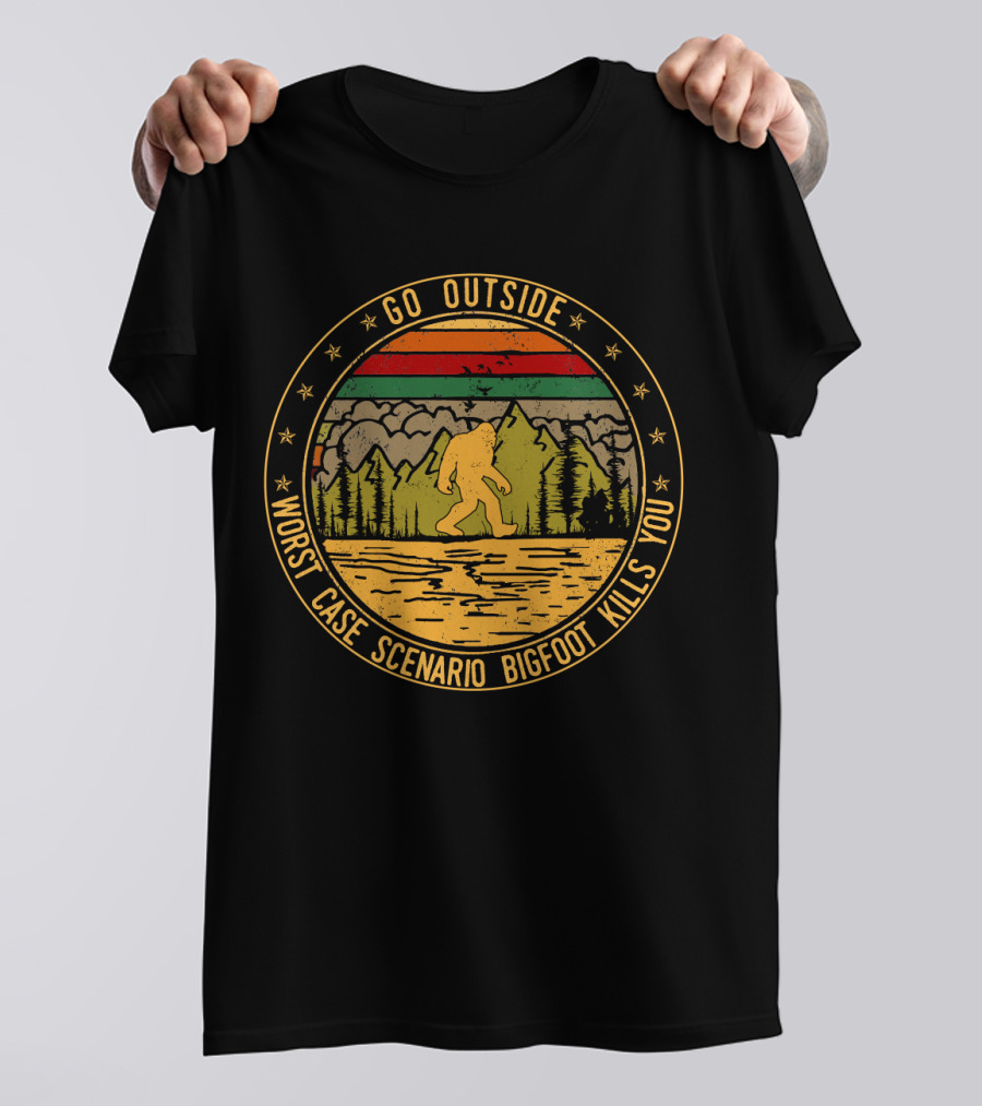 Go Outside Worst Case Scenario Bigfoot Kills You Forest And Mountains Circle T-Shirt
