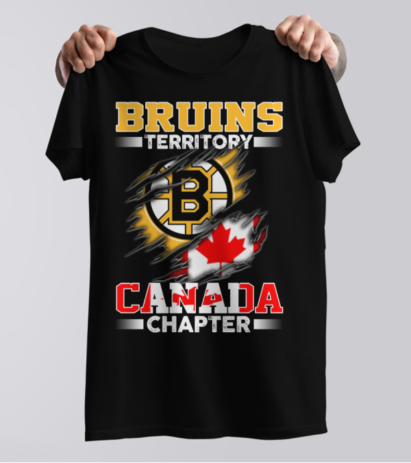 BRUINS TERRITORY CANADA CHAPTER T-Shirt