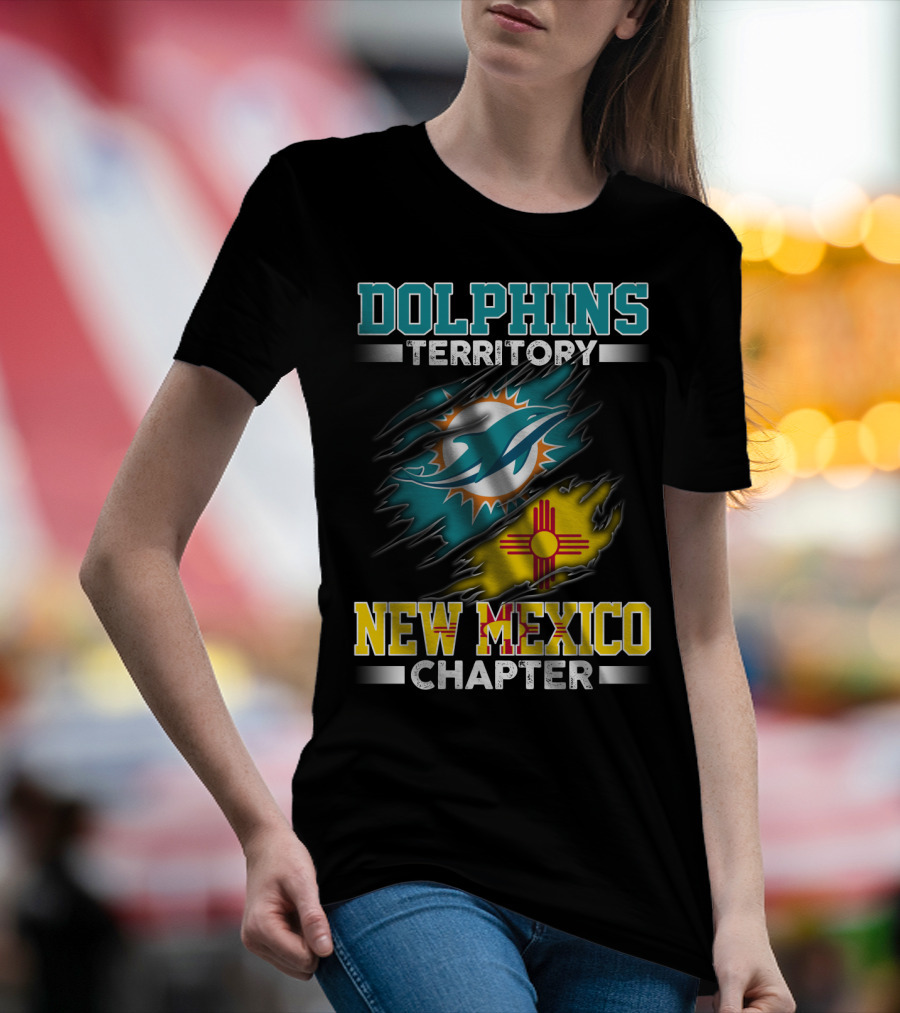 DOLPHINS TERRITORY NEW MEXICO CHAPTER T-Shirt