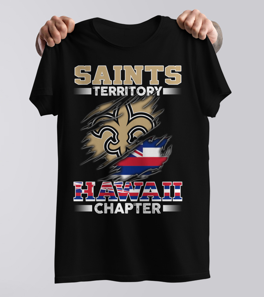 SAINTS TERRITORY HAWAII CHAPTER T-Shirt
