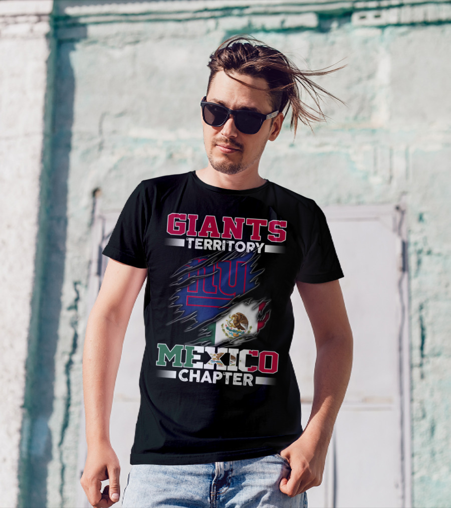 GIANTS TERRITORY MEXICO CHAPTER T-Shirt