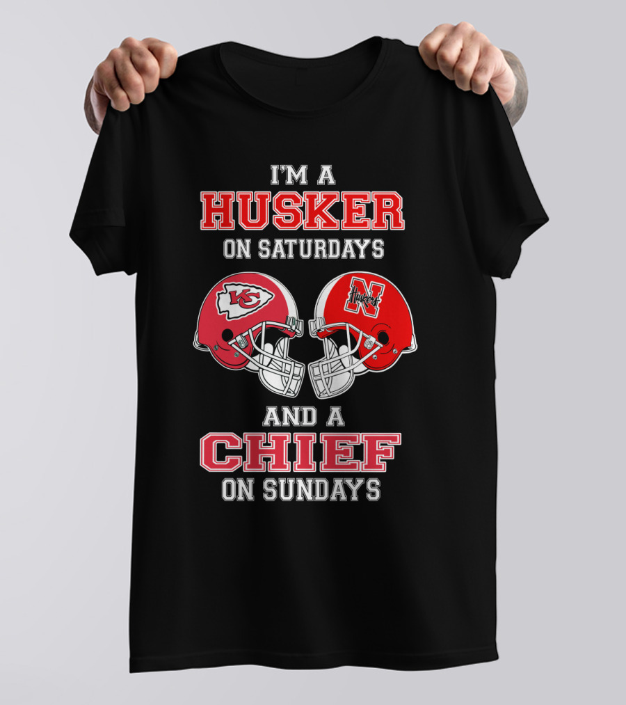 I'm A Husker On Saturdays And A Chief On Sundays T-Shirt
