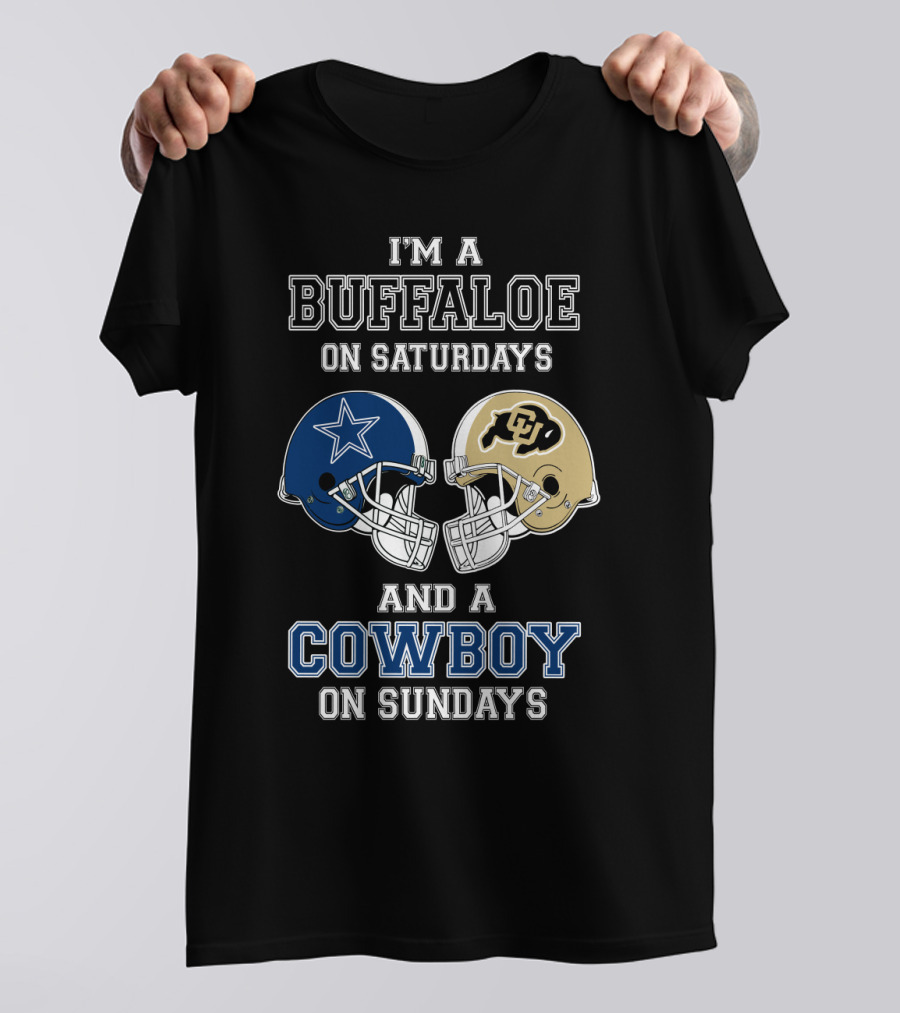 I'm A Buffaloe On Saturdays And A Cowboy On Sundays T-Shirt