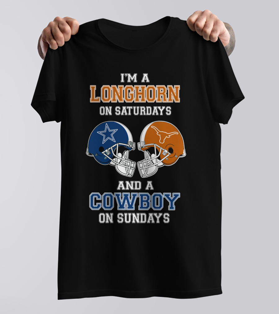 I'm A Longhorn On Saturdays And A Cowboy On Sundays T-Shirt