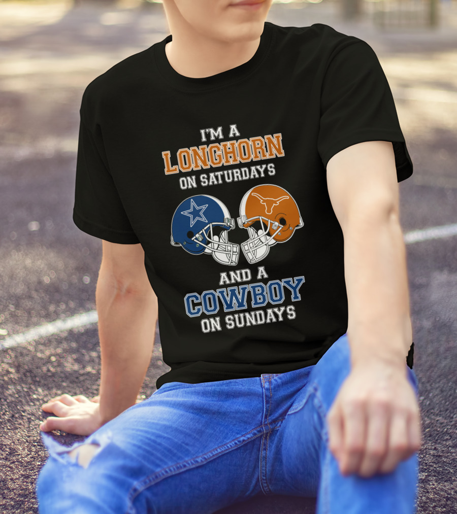 I'm A Longhorn On Saturdays And A Cowboy On Sundays T-Shirt