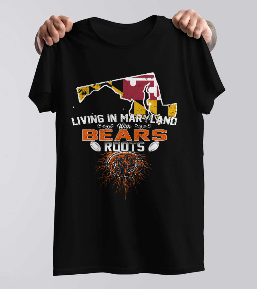 Living In Maryland With Chicago Bears Roots Football Map T-Shirt