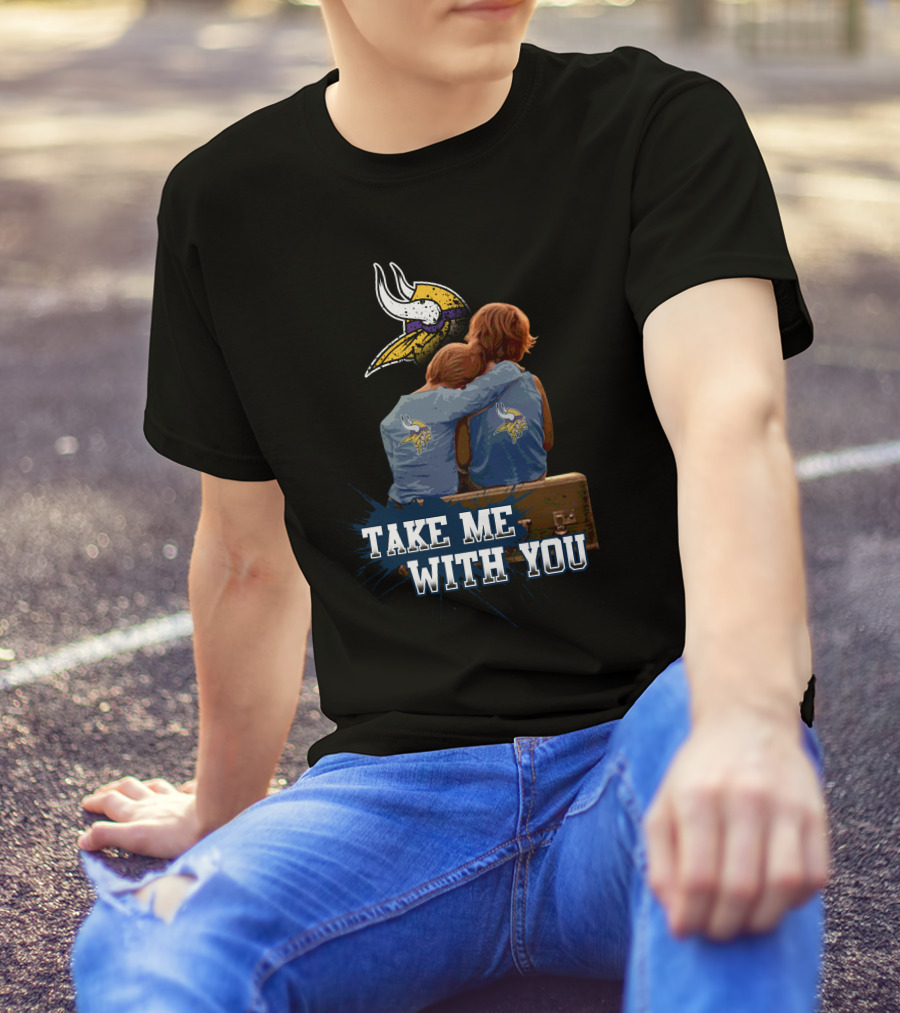 Vikings Take Me With You Helmet And Kids Embrace T-Shirt