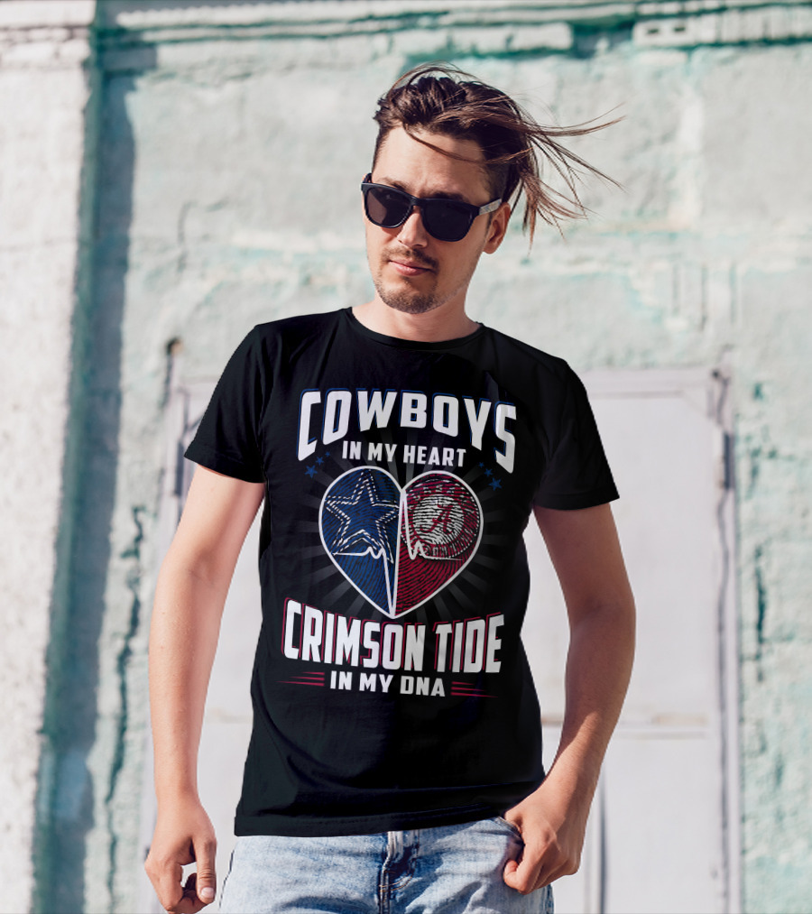 Cowboys In My Heart Crimson Tide In My DNA T-Shirt