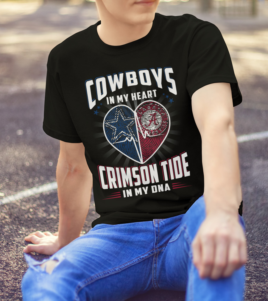 Cowboys In My Heart Crimson Tide In My DNA T-Shirt