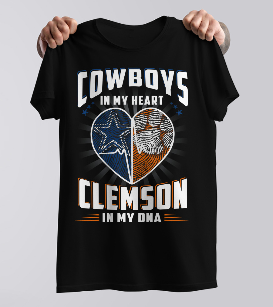 COWBOYS IN MY HEART CLEMSON IN MY DNA T-Shirt